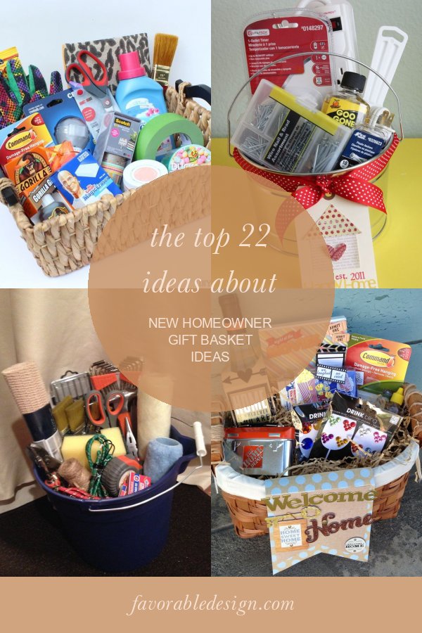 The top 22 Ideas About New Homeowner Gift Basket Ideas - Home, Family